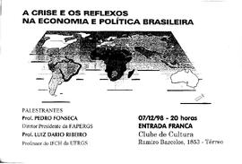 A crise e os reflexos na economia e politica brasileira