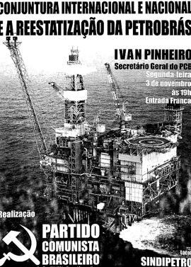 Conjuntura internacional e nacional e a reestatização da Petrobrás