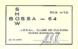 Ingresso show Bossa 64